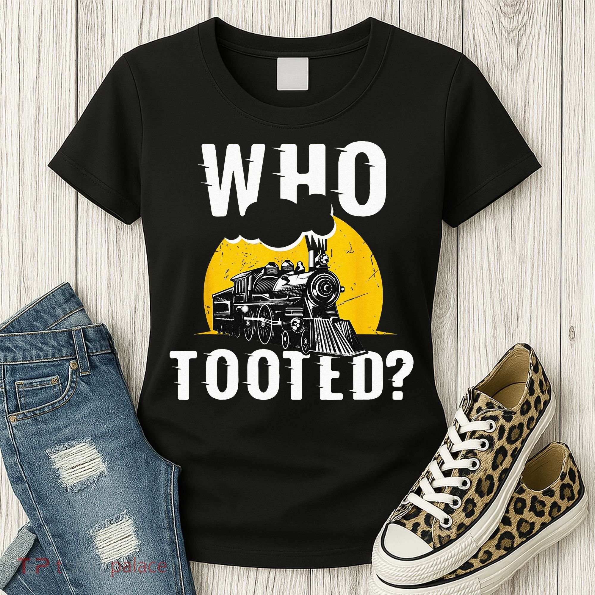 Who Tooted Funny Train Lover Cute Model Railroad Conductor Women's T-Shirt