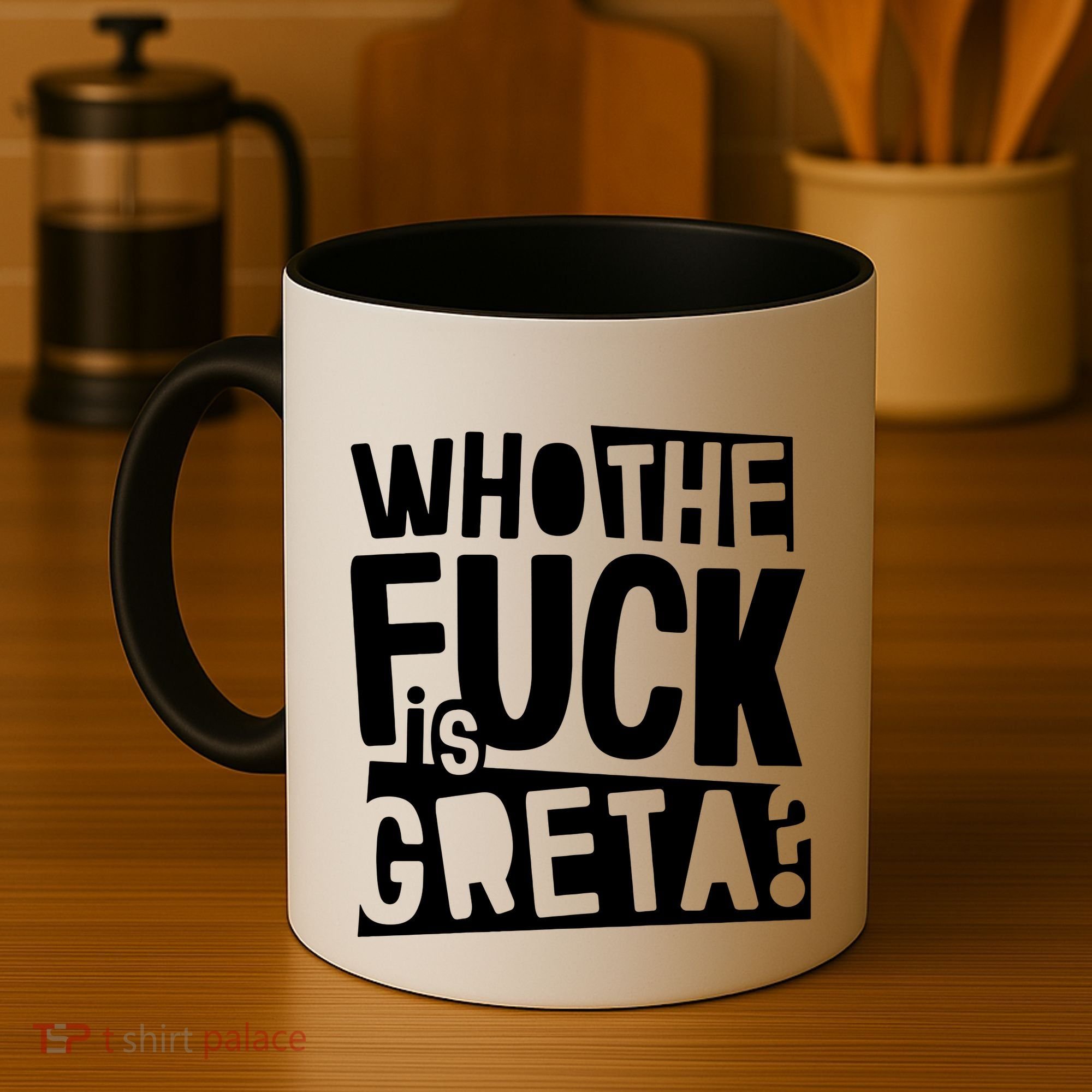Who The Fuck Is Greta Coffee Mug