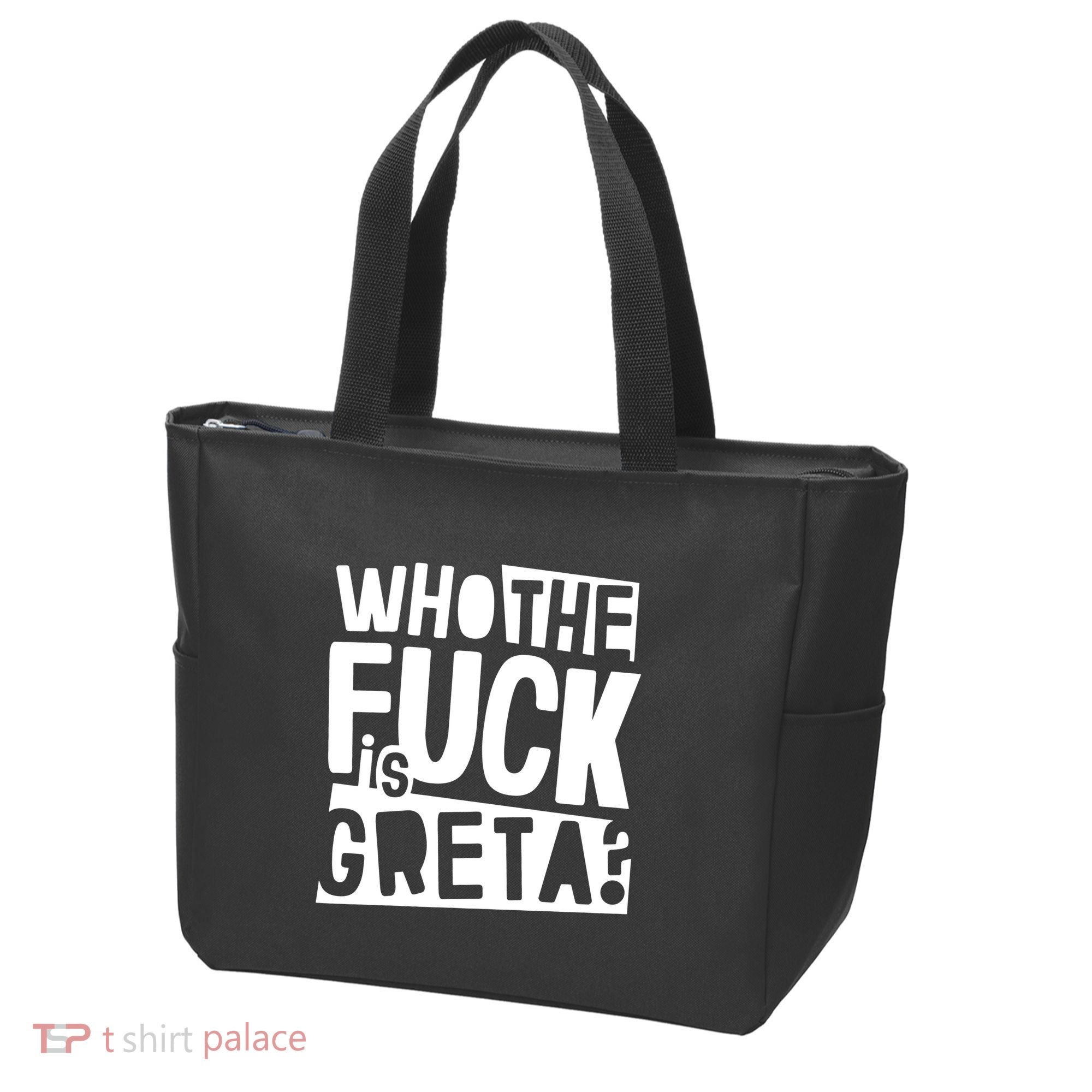Who The Fuck Is Greta Tote Bag