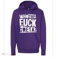 Who The Fuck Is Greta Hoodie thumb 0