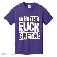 Who The Fuck Is Greta Kids T-Shirt thumb 0