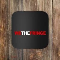 We The Fringe Canadian Truckers Coaster thumb 0