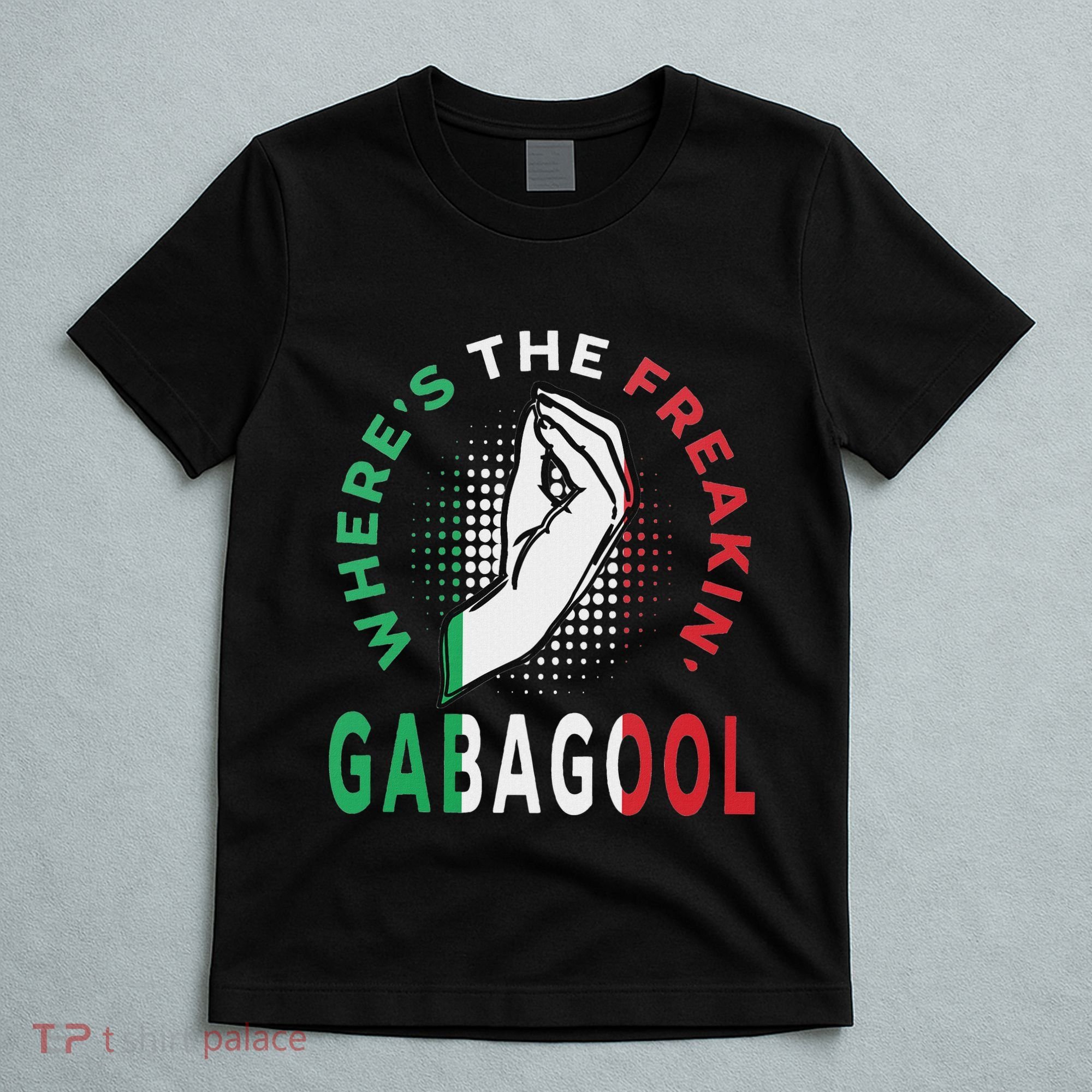 WhereS The Freakin Gabagool Meme Capicola Italian American T-Shirt