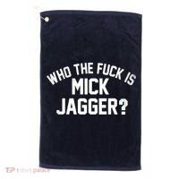 Who The F'uk Is Mick Jagger Distressed Golf Towel thumb 0