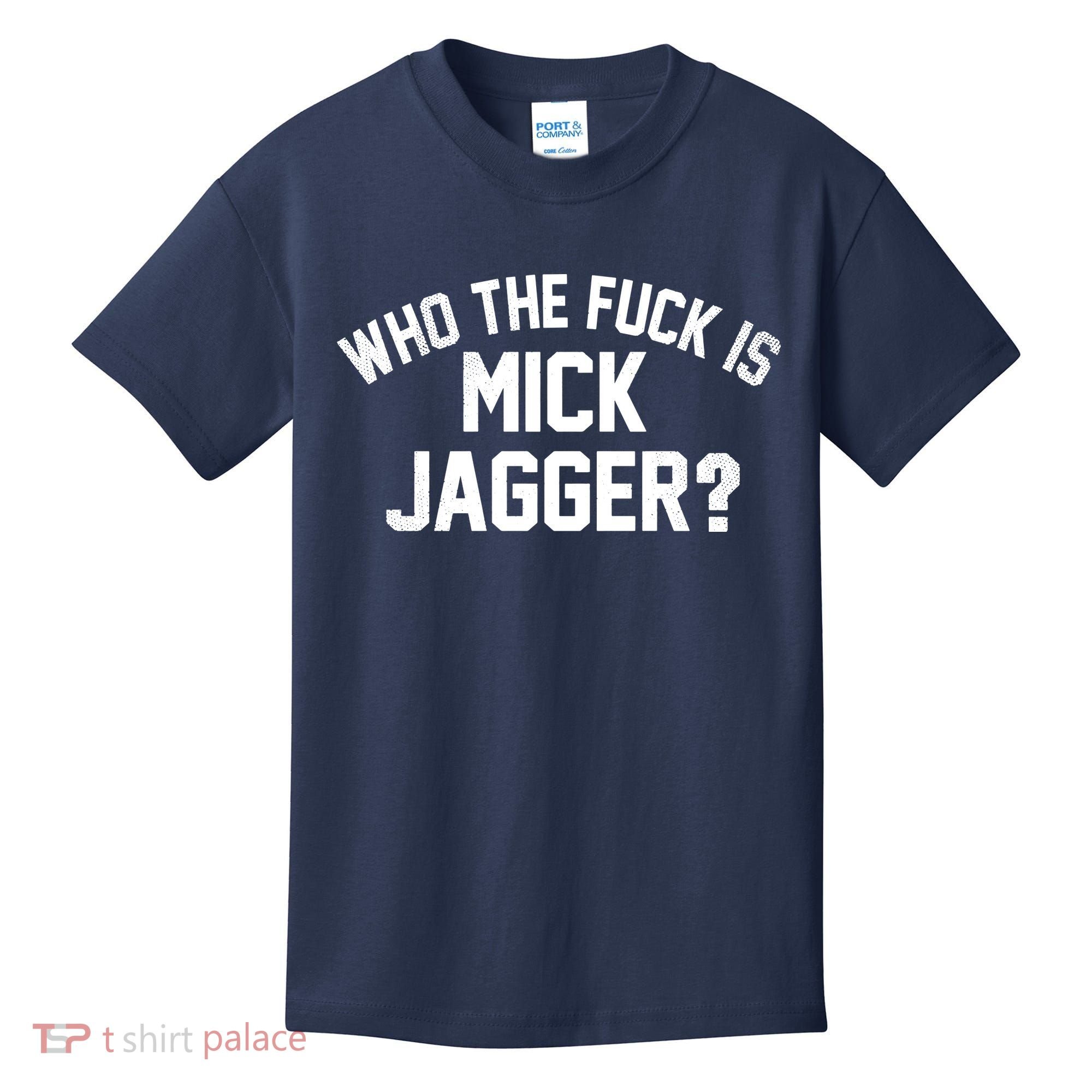 Who The F'uk Is Mick Jagger Distressed Kids T-Shirt