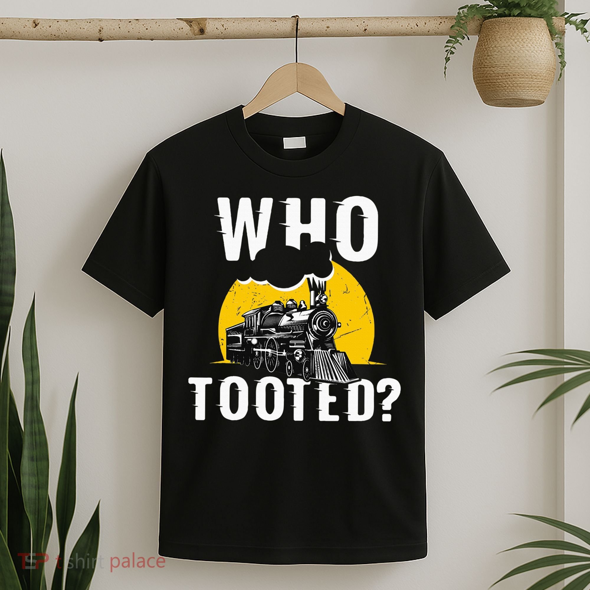 Who Tooted Funny Train Lover Cute Model Railroad Conductor T-Shirt