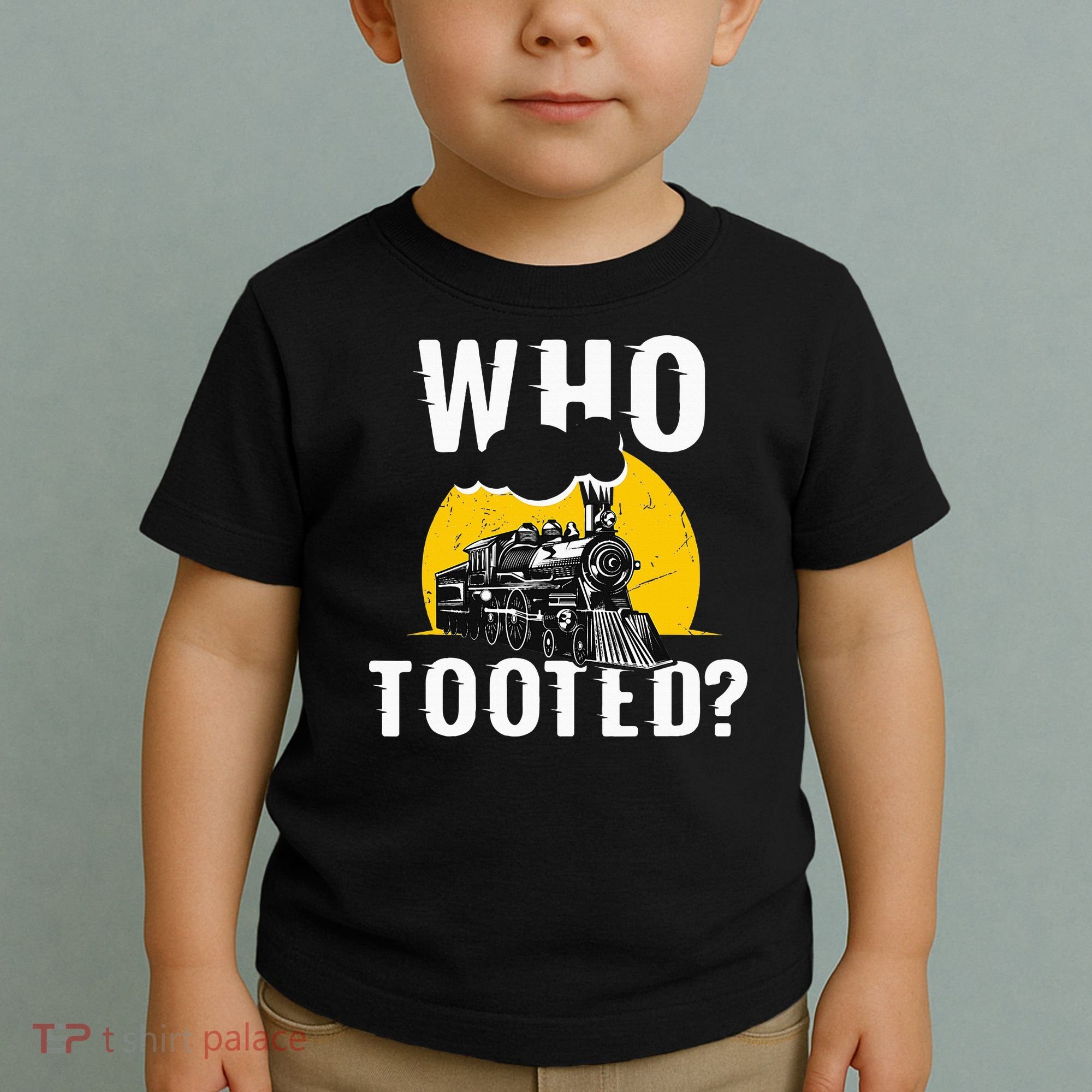 Who Tooted Funny Train Lover Cute Model Railroad Conductor Toddler T-Shirt