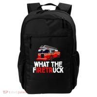 What The Firetruck Fire Rescuer Firefighter Funny Gift Backpack thumb 0