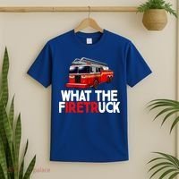 What The Firetruck Fire Rescuer Firefighter Funny Gift T-Shirt thumb 2