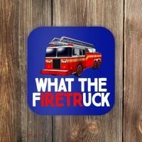 What The Firetruck Fire Rescuer Firefighter Funny Gift Coaster thumb 0