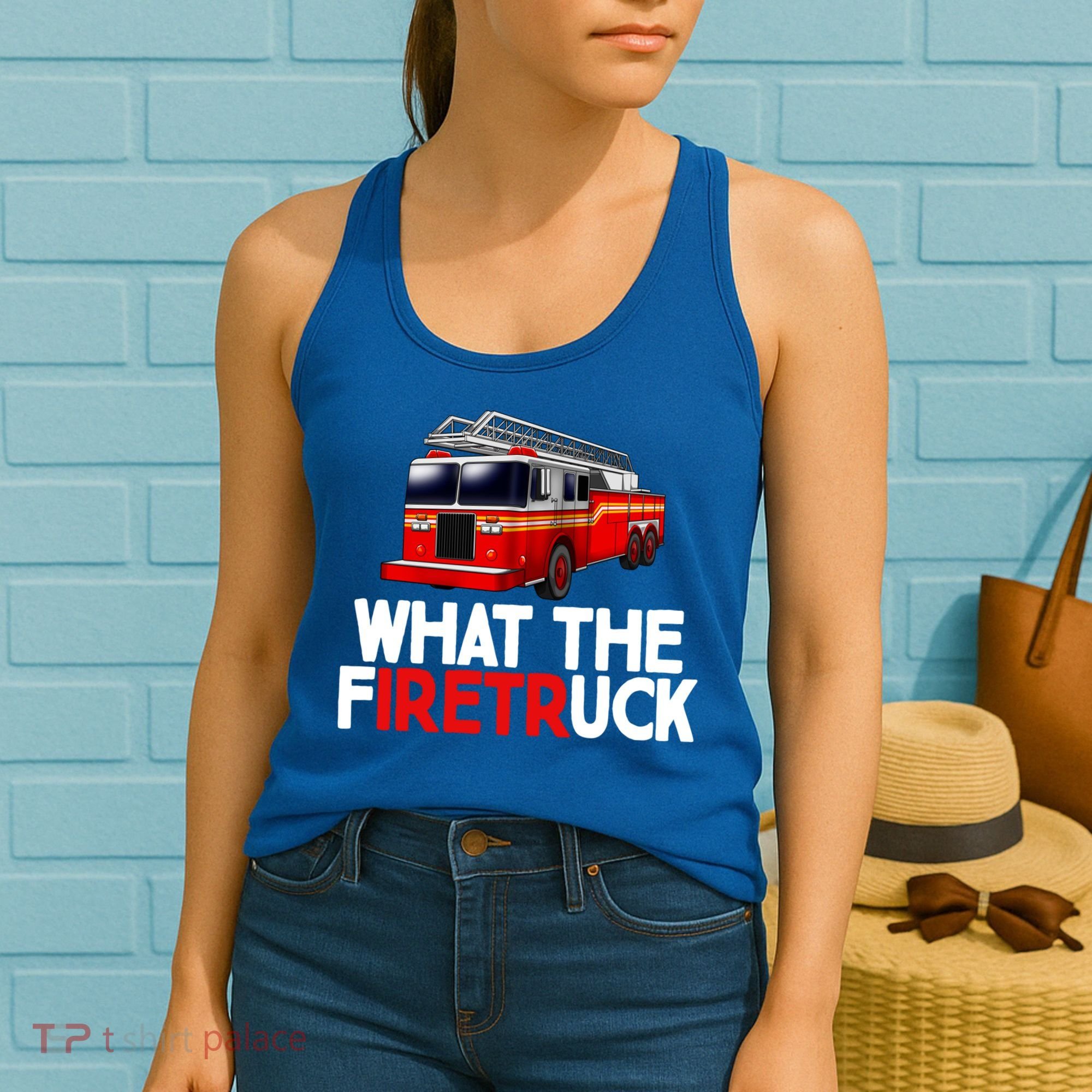 What The Firetruck Fire Rescuer Firefighter Funny Gift Women's Tank Top