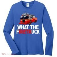 What The Firetruck Fire Rescuer Firefighter Funny Gift Women's Long Sleeve Shirt thumb 0
