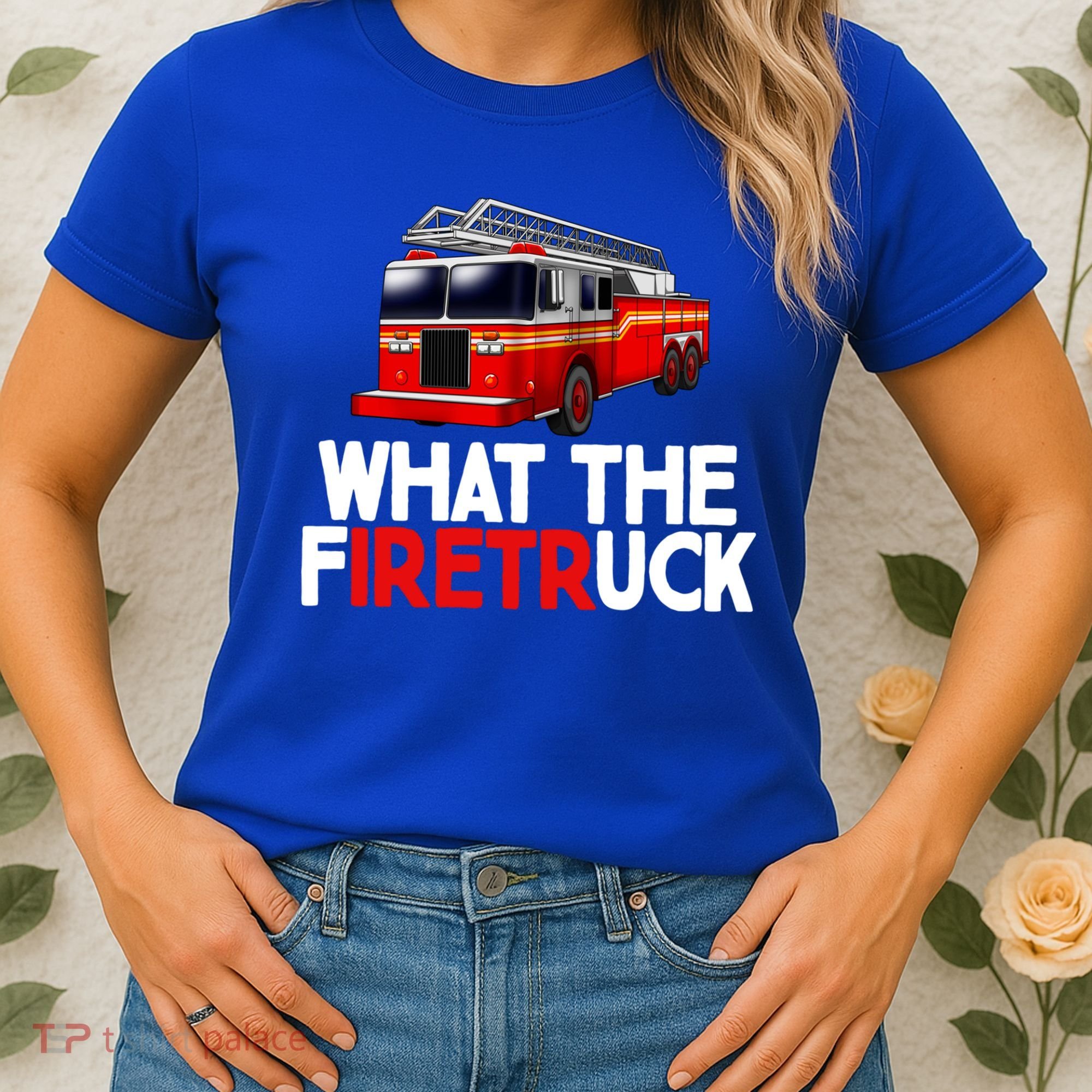 What The Firetruck Fire Rescuer Firefighter Funny Gift Women's T-Shirt