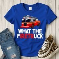 What The Firetruck Fire Rescuer Firefighter Funny Gift Women's T-Shirt thumb 3