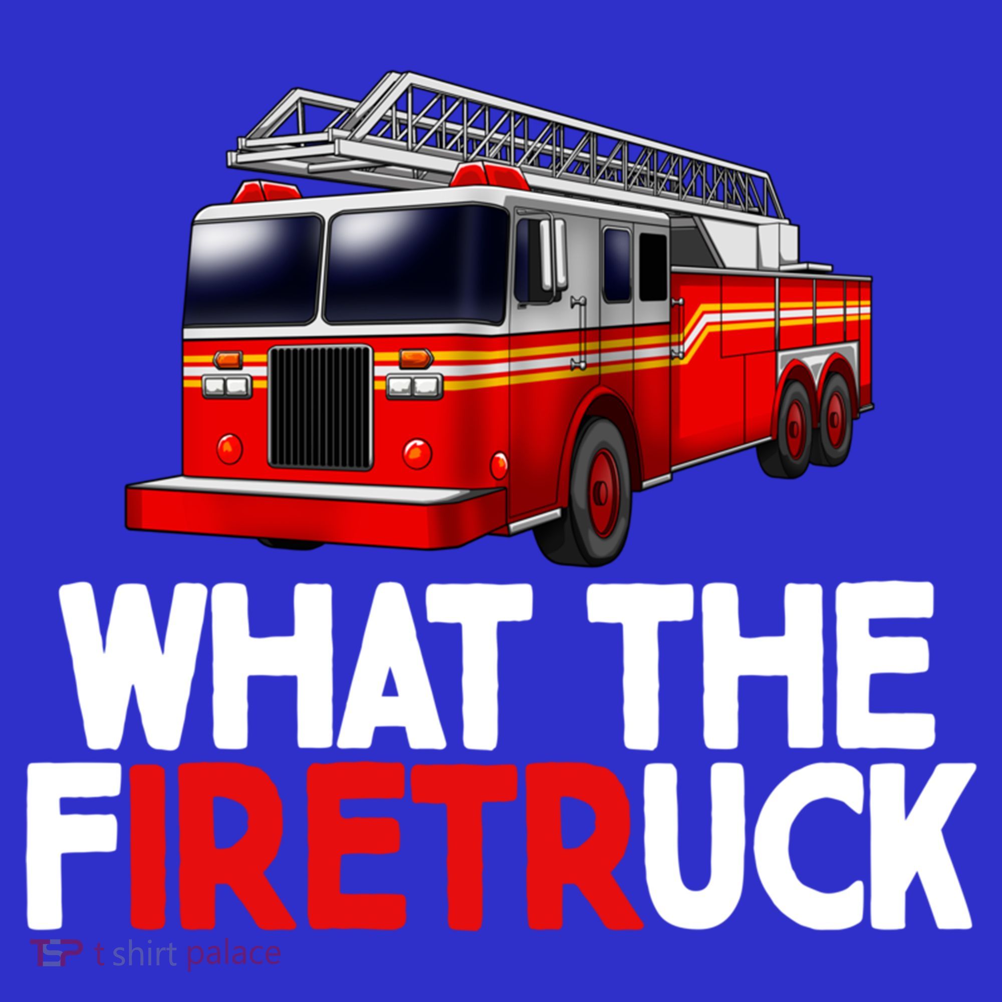 What The Firetruck Fire Rescuer Firefighter Funny Gift Women's T-Shirt