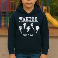 Wanted Treason Founding Fathers 1776 Independence Day Kids Hoodie thumb 3
