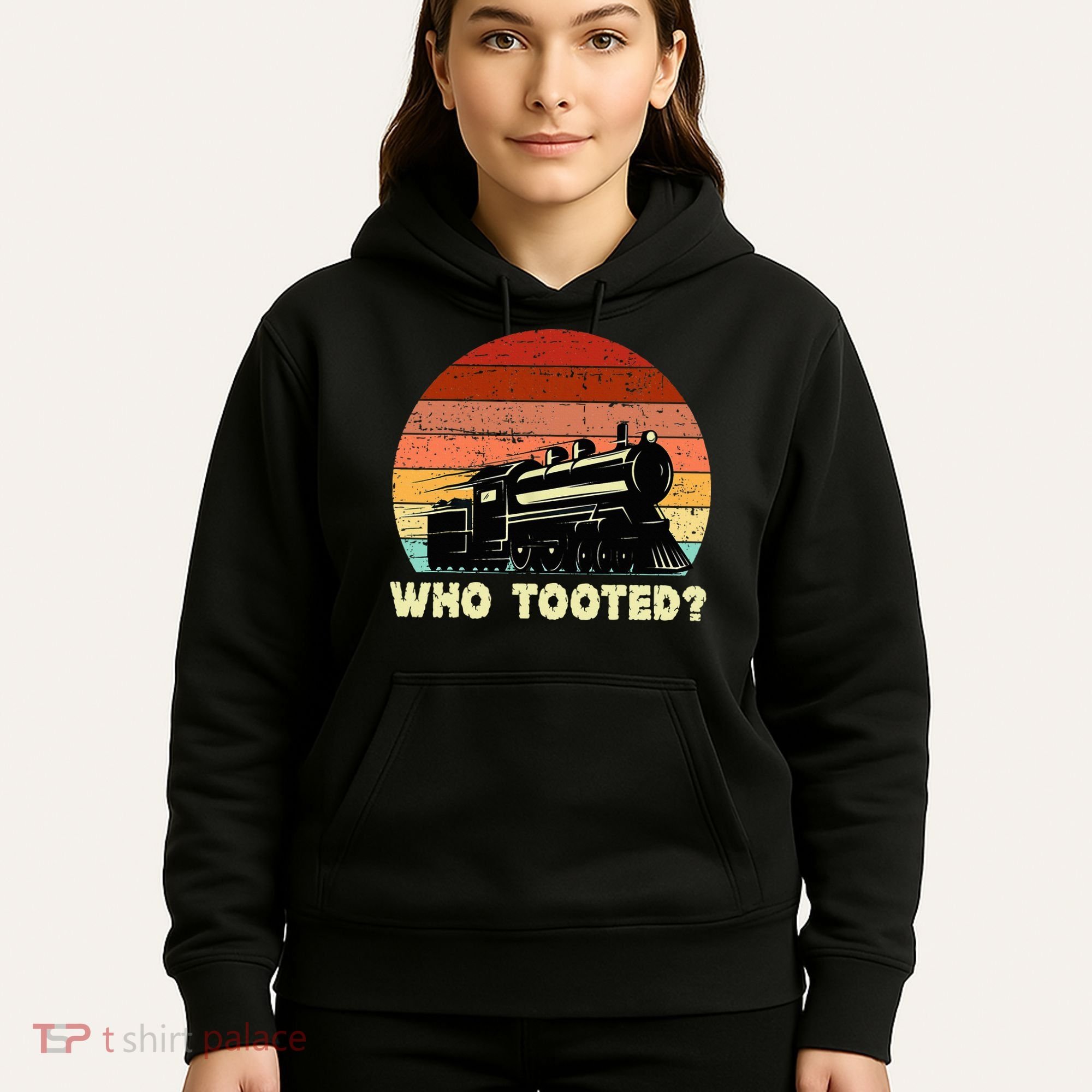 Who Tooted Funny Train Lovers & Railroad Retro Sunset Hoodie