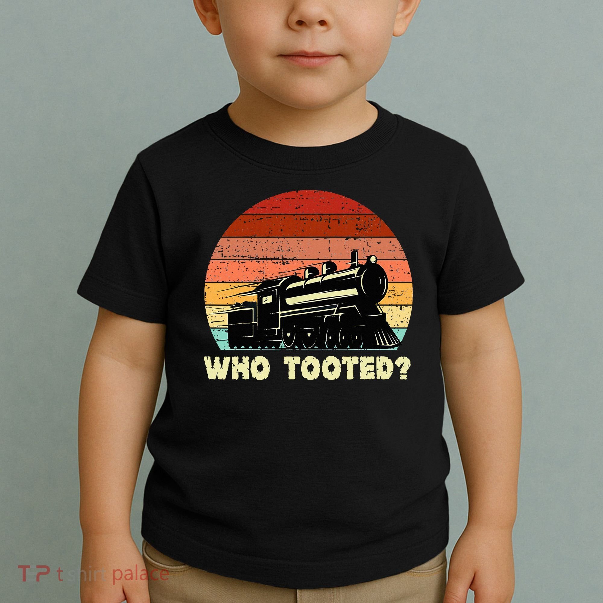 Who Tooted Funny Train Lovers & Railroad Retro Sunset Toddler T-Shirt