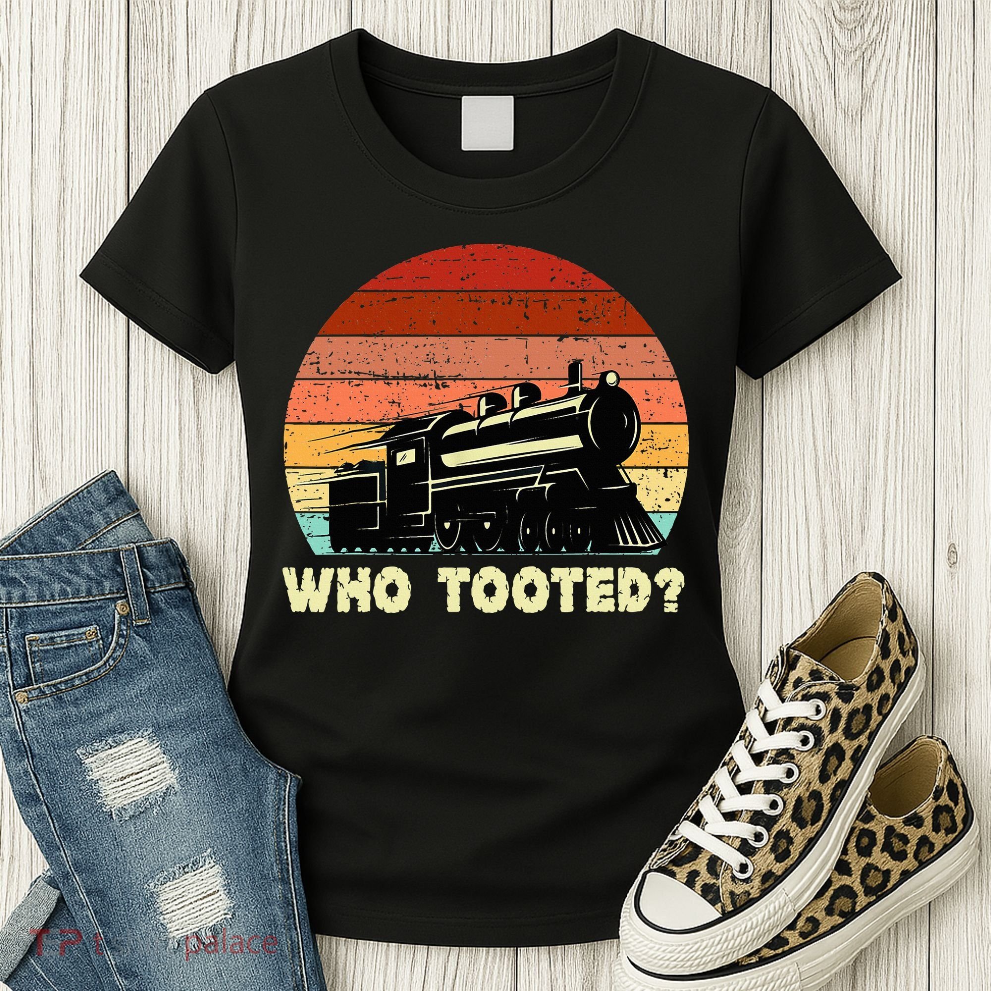 Who Tooted Funny Train Lovers & Railroad Retro Sunset Women's T-Shirt