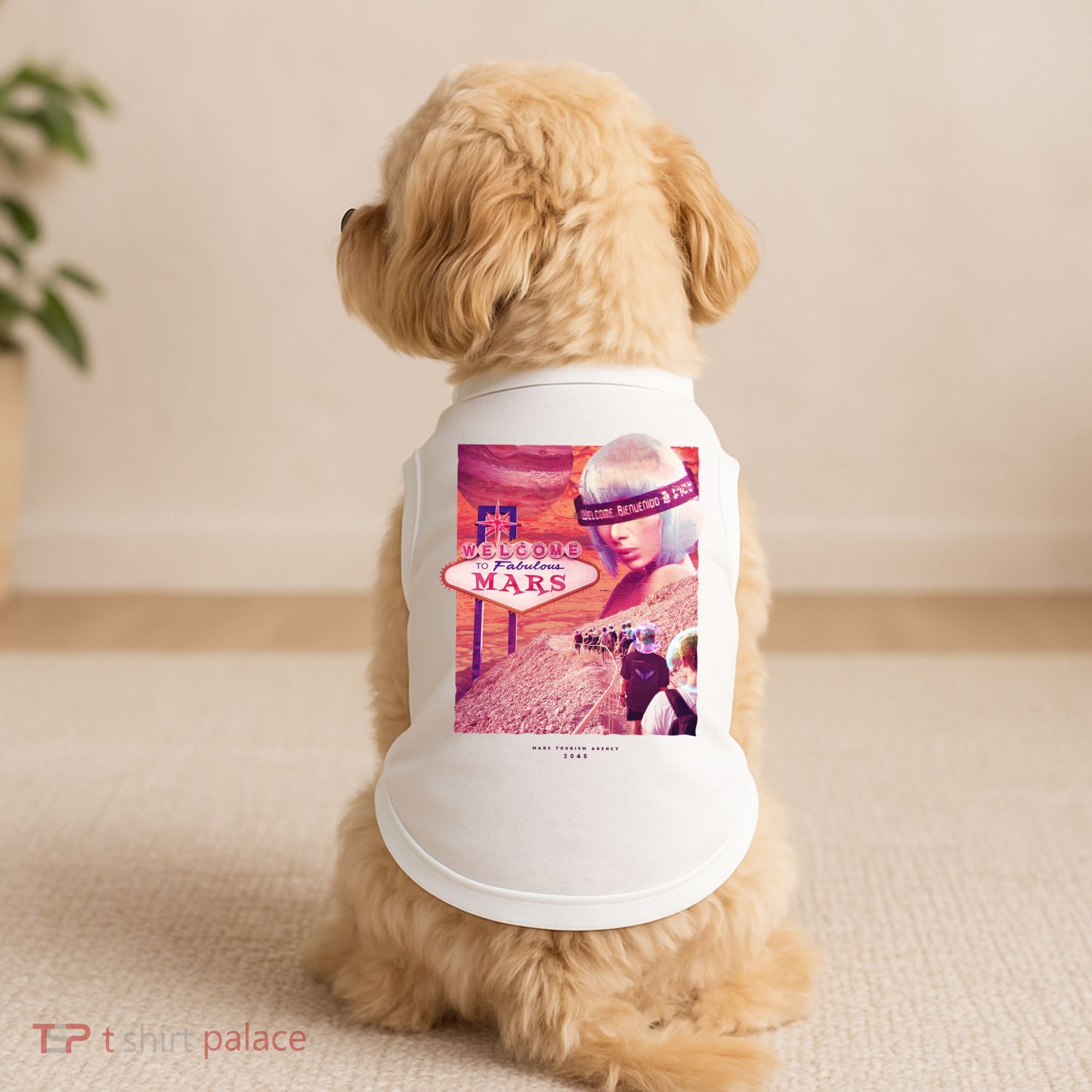Welcome To Fabulous Mars Doggie Tank