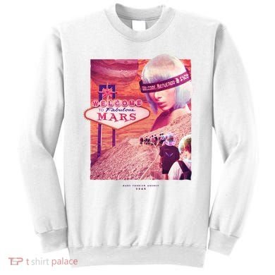 Welcome To Fabulous Mars Sweatshirt