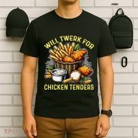 Will Twerk For Chicken Tenders Funny T-Shirt thumb 6