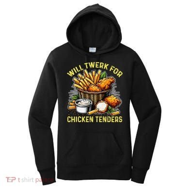 Will Twerk For Chicken Tenders Funny Women's Hoodie