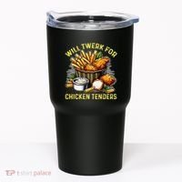 Will Twerk For Chicken Tenders Funny Tumbler thumb 0