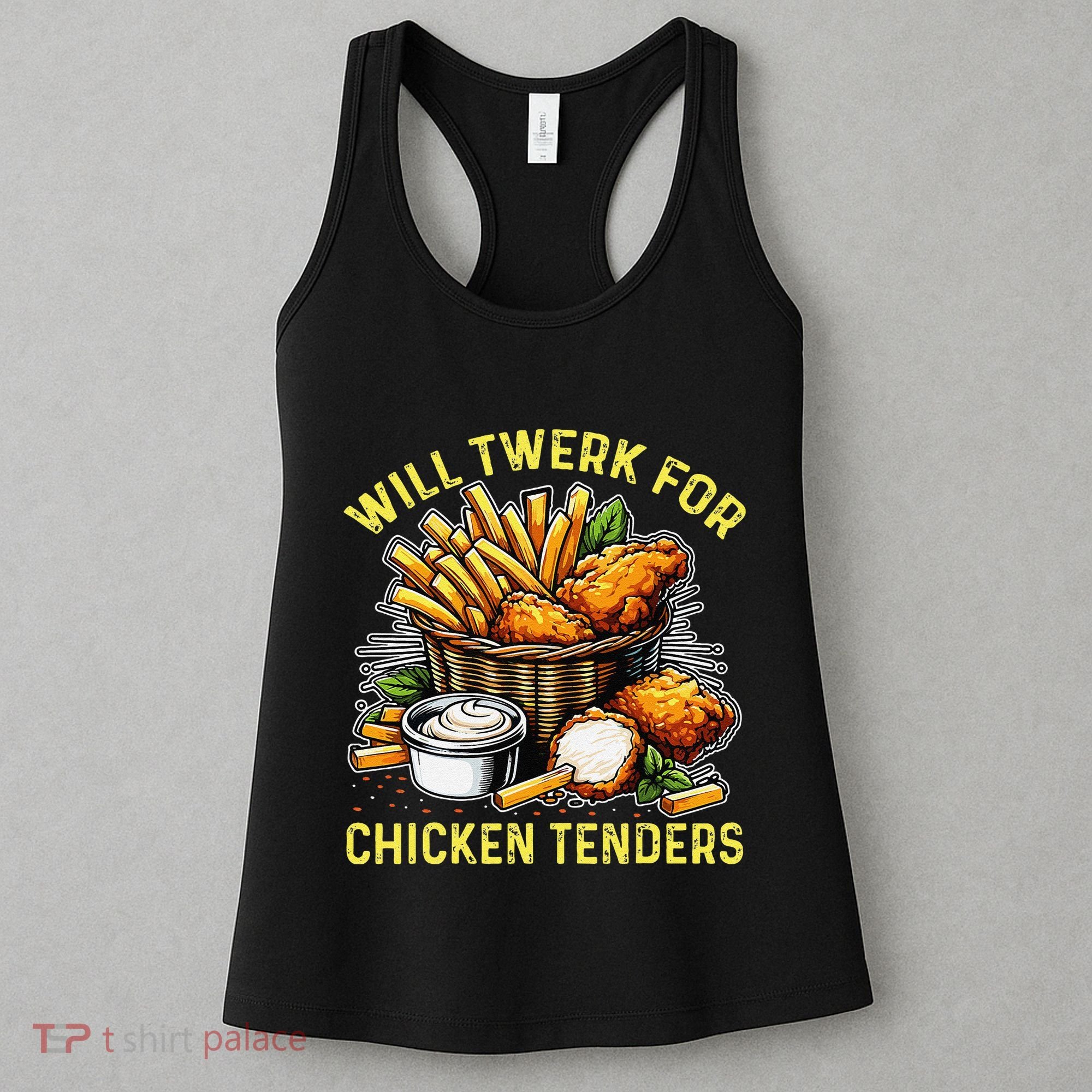 Will Twerk For Chicken Tenders Funny Women's Tank Top