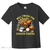 Will Twerk For Chicken Tenders Funny Toddler T-Shirt thumb 0