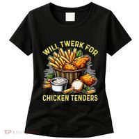 Will Twerk For Chicken Tenders Funny Women's T-Shirt thumb 0