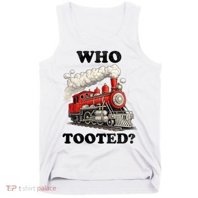 Who Tooted Funny Train Tank Top