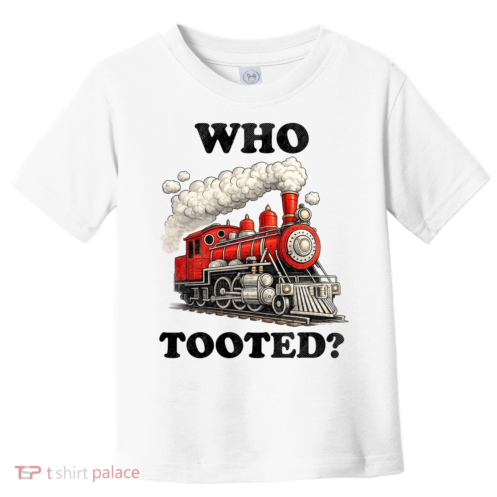Who Tooted Funny Train Toddler T-Shirt