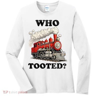 Who Tooted Funny Train Women's Long Sleeve Shirt