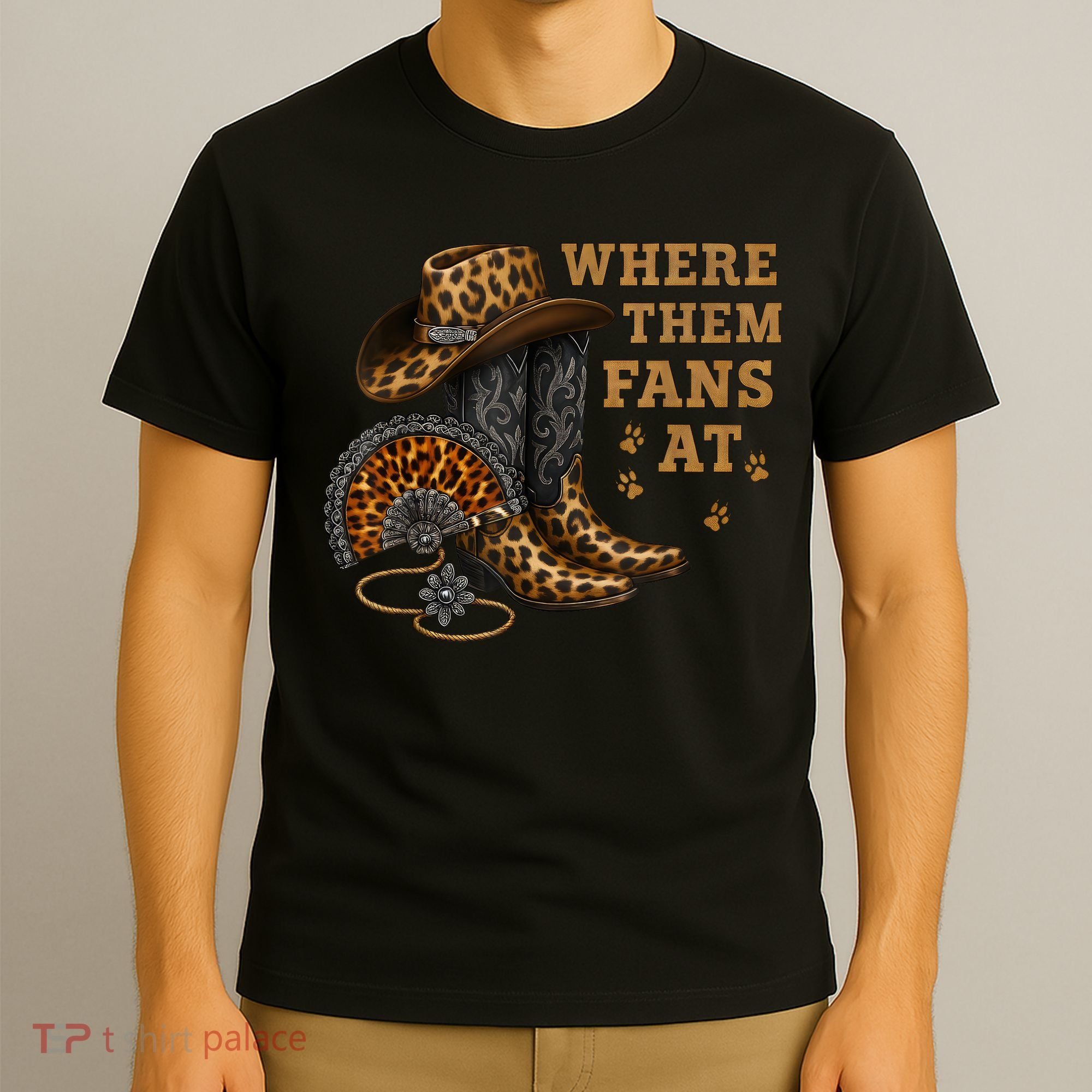 Where Them Fans At Leopard Cowgirl Boots And Hat Western  T-Shirt