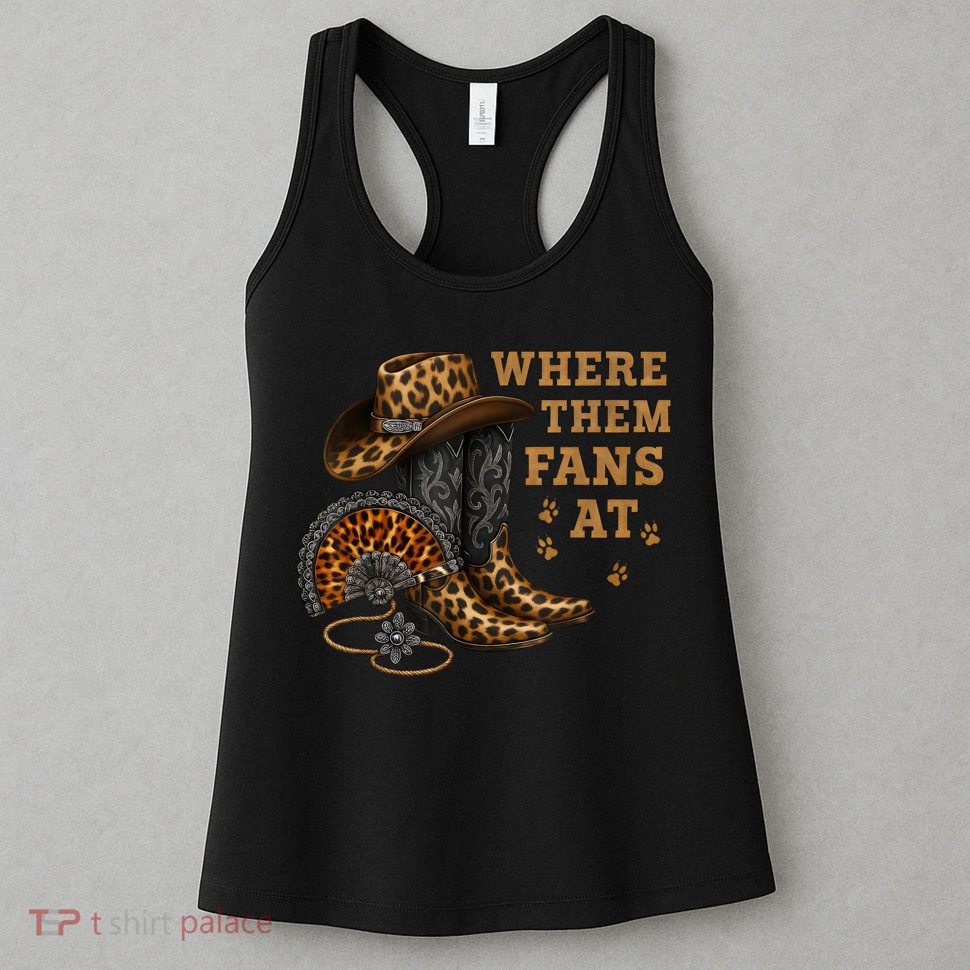 Where Them Fans At Leopard Cowgirl Boots And Hat Western  Women's Tank Top