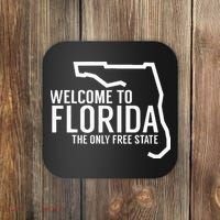 Welcome to Florida The ONLY Free State Coaster thumb 0