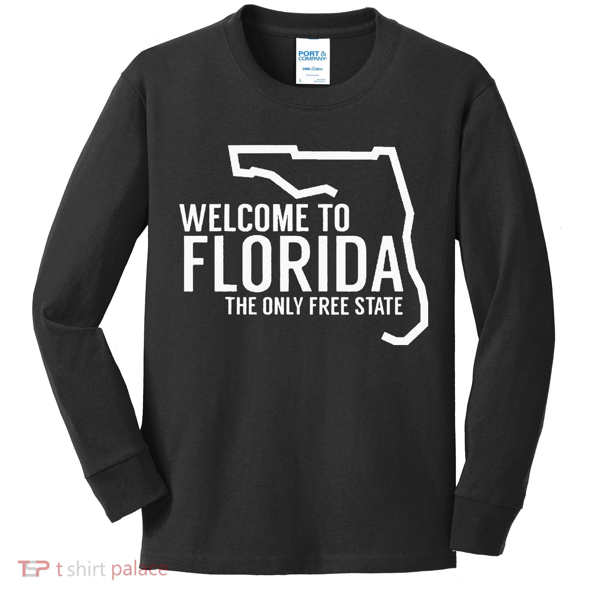 Welcome to Florida The ONLY Free State Kids Long Sleeve Shirt