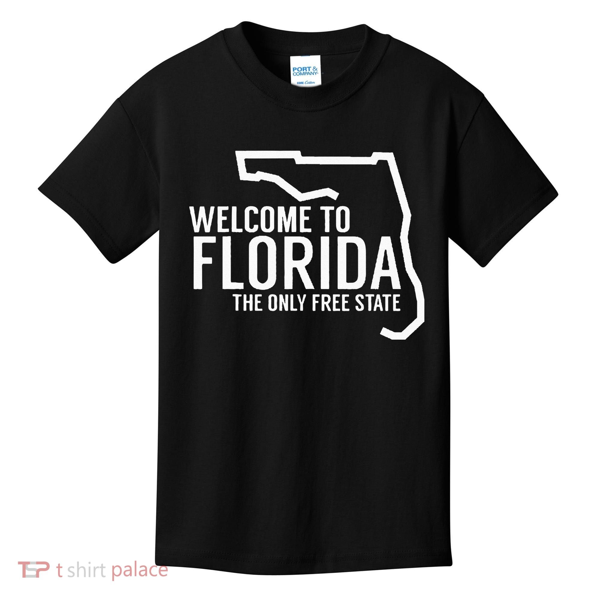 Welcome to Florida The ONLY Free State Kids T-Shirt