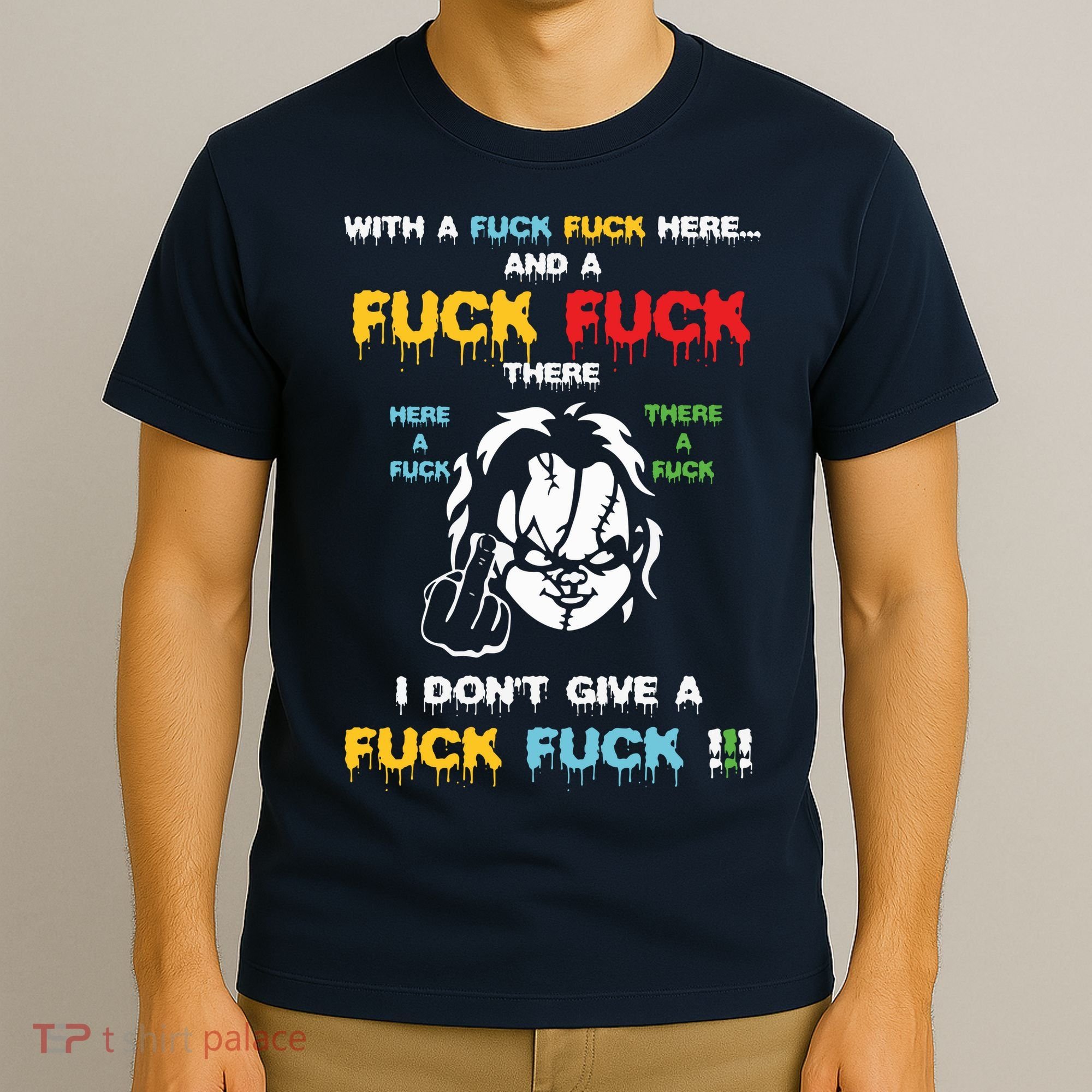 With The Fuck Everywhere Funny Horror Halloween Costume T-Shirt