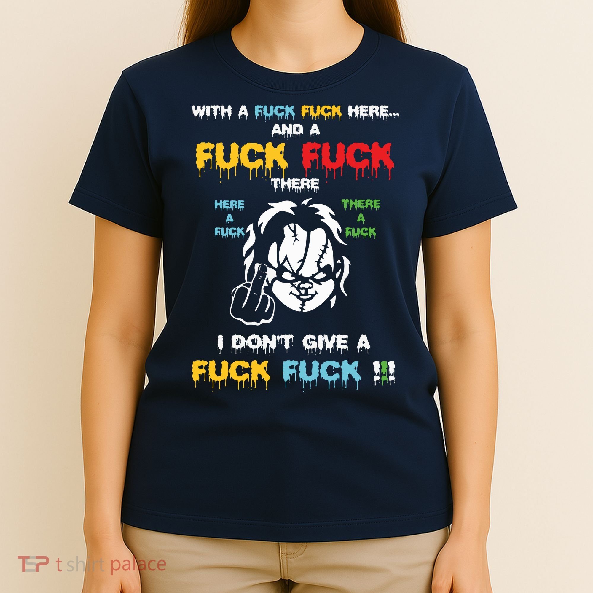 With The Fuck Everywhere Funny Horror Halloween Costume T-Shirt