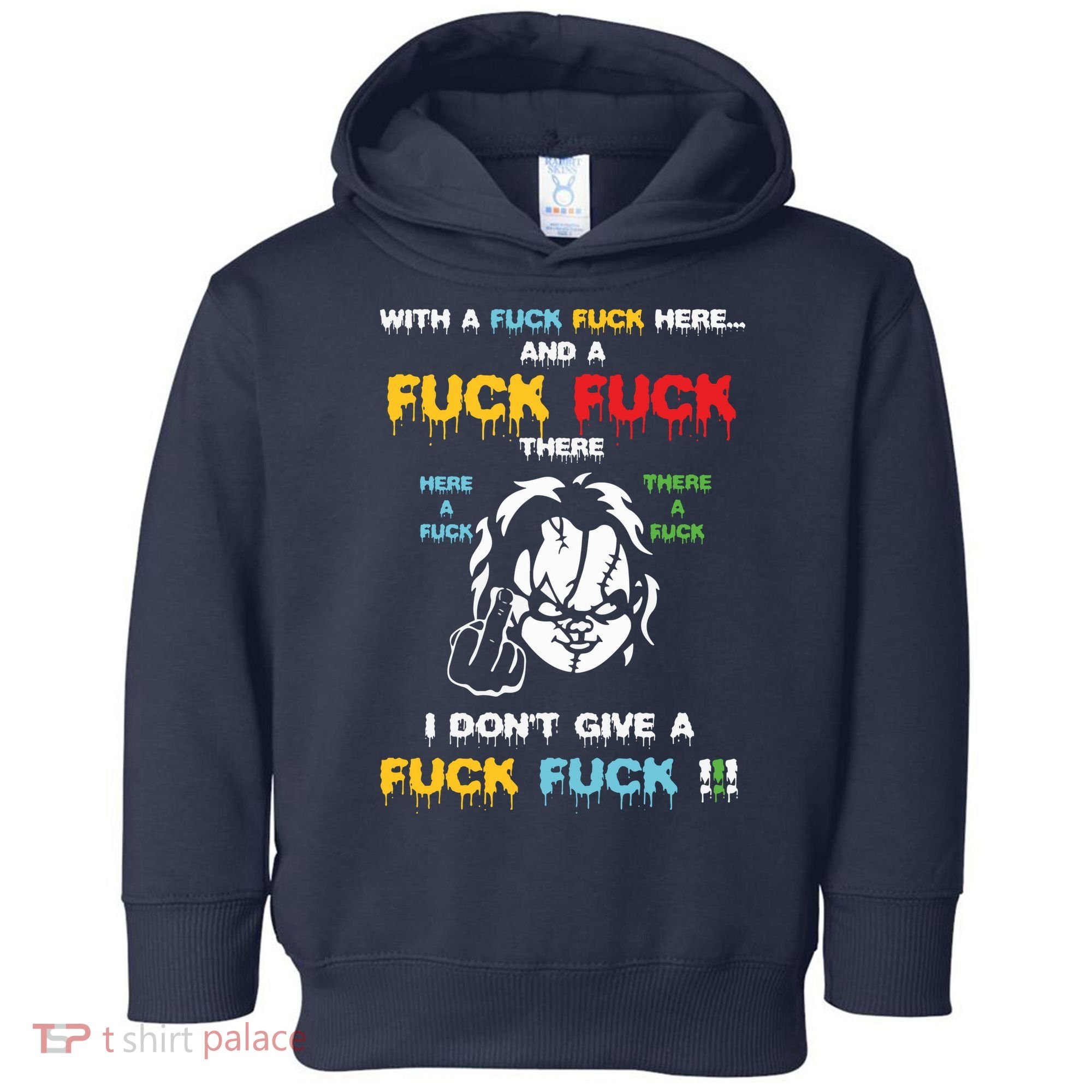 With The Fuck Everywhere Funny Horror Halloween Costume Toddler Hoodie