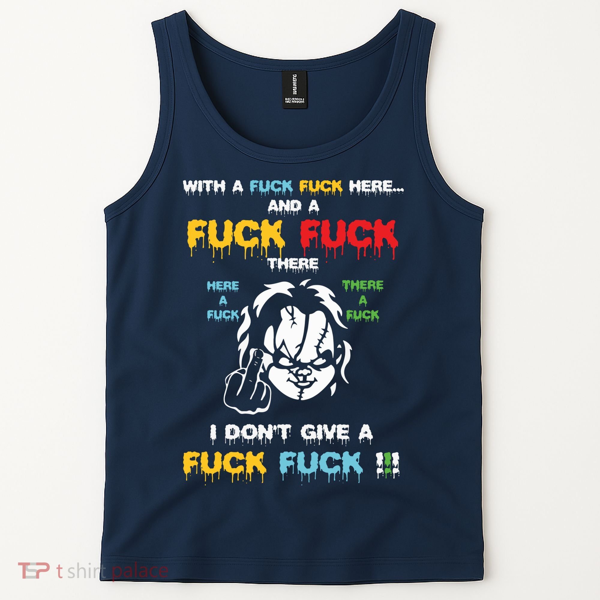 With The Fuck Everywhere Funny Horror Halloween Costume Tank Top