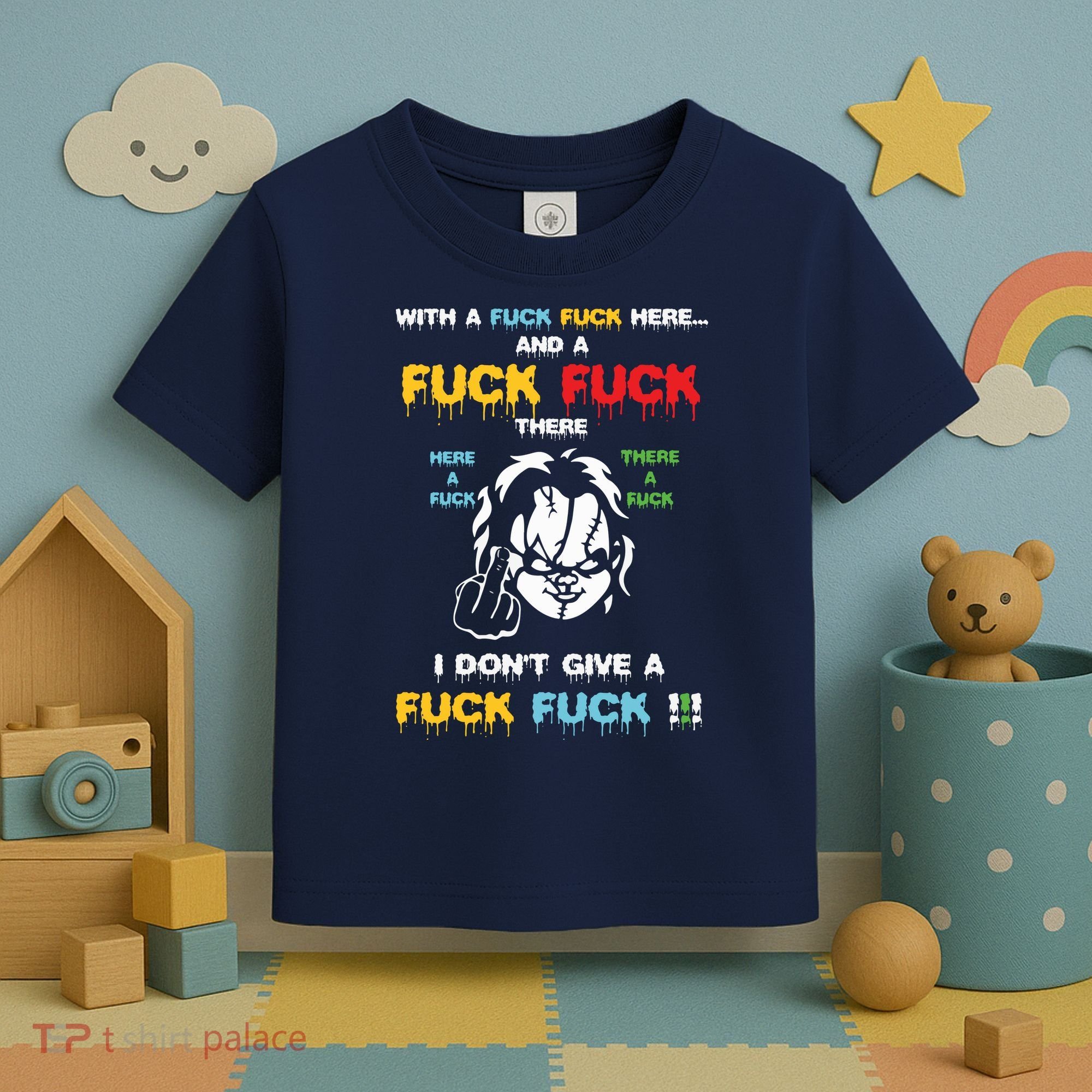With The Fuck Everywhere Funny Horror Halloween Costume Toddler T-Shirt