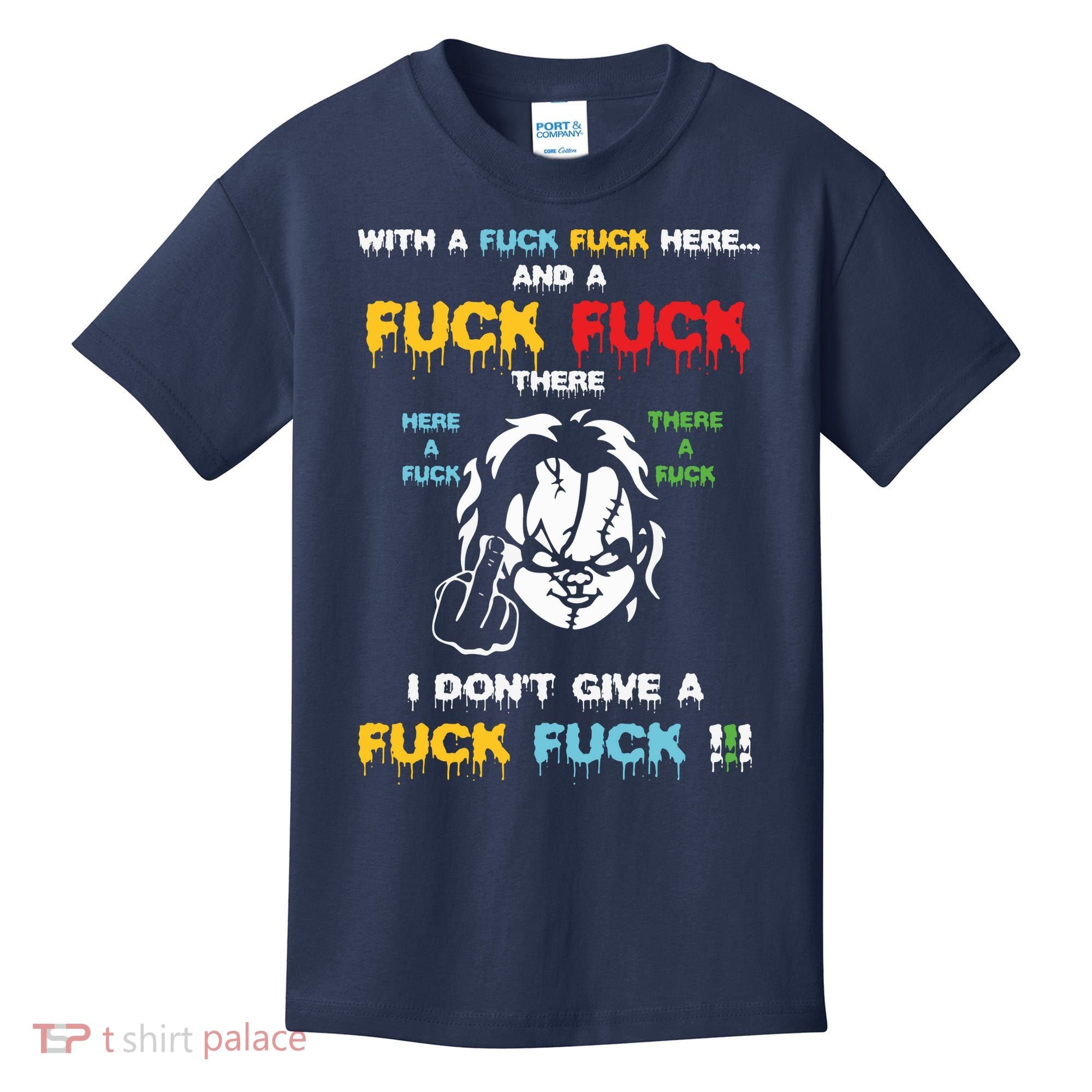 With The Fuck Everywhere Funny Horror Halloween Costume Kids T-Shirt