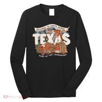 Welcome To Forty Acres Texas Home Of The Long Sleeve Shirt thumb 0