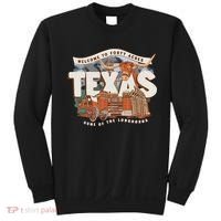 Welcome To Forty Acres Texas Home Of The Sweatshirt thumb 0