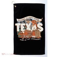 Welcome To Forty Acres Texas Home Of The Golf Towel thumb 0