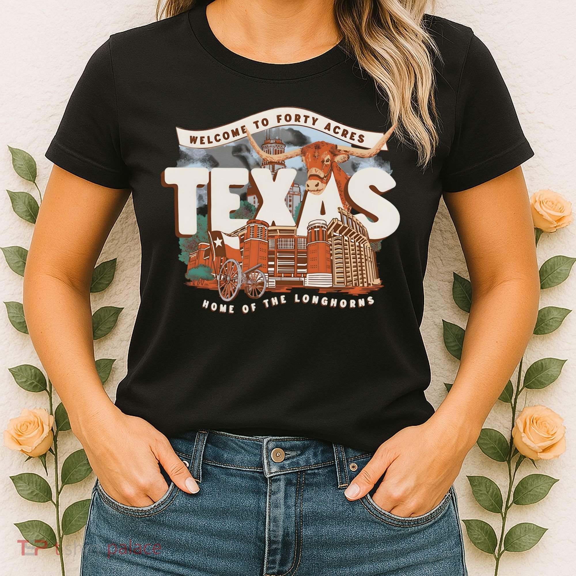 Welcome To Forty Acres Texas Home Of The Women's T-Shirt