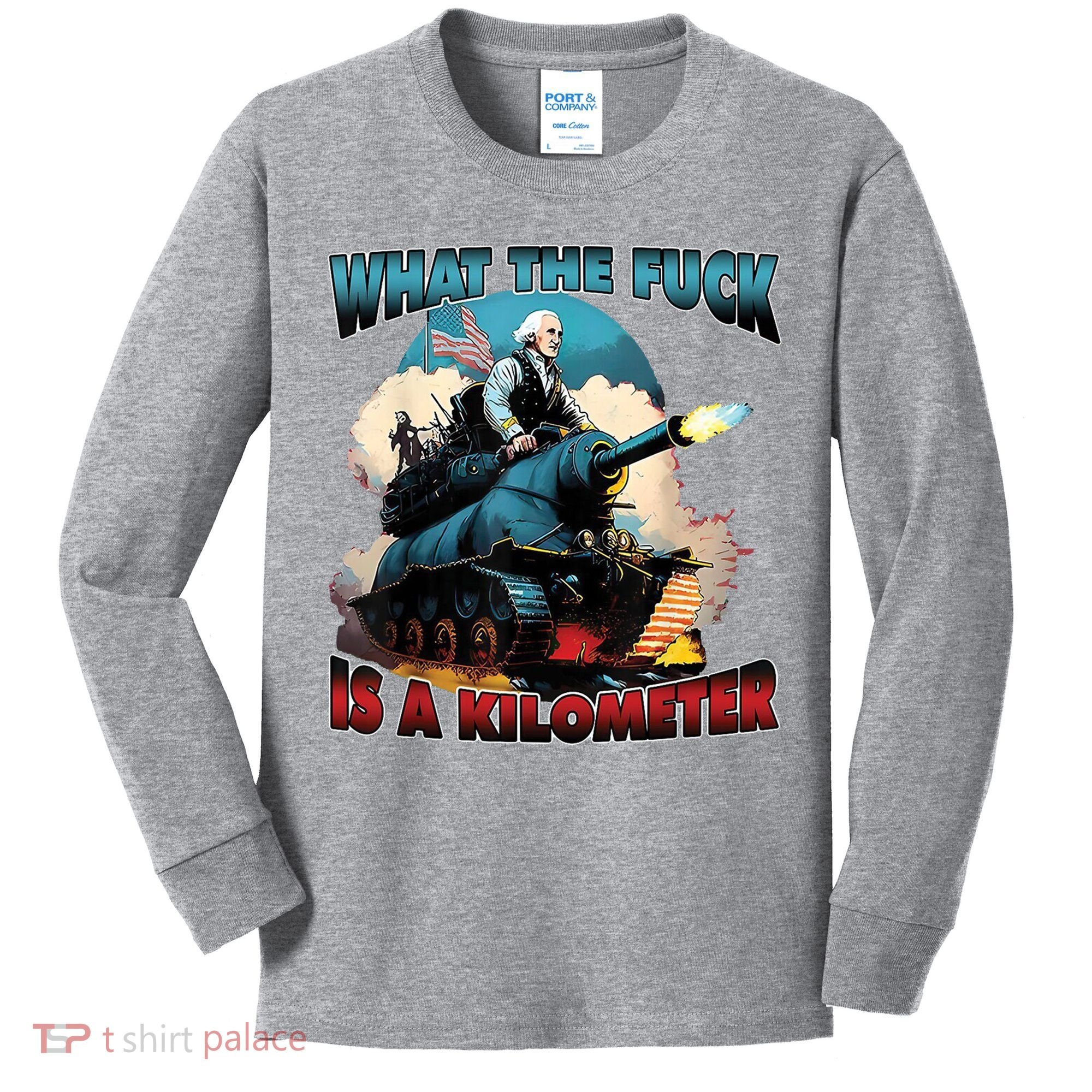 What The Fuck Is A Kilometer Funny George Washington Kids Long Sleeve Shirt